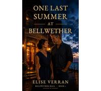 One Last Summer at Bellwether (Bellwether Hall)