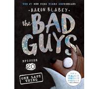 One Last Thing (the Bad Guys: Episode 20)