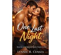 One Last Time (Hometown Heat-a spicy friends-to-lovers romance series)