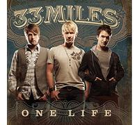 One Life by 33Miles (2008-09-16)