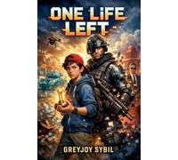 One Life Left: 1 (The Shimmer and the Kid)