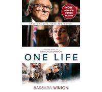 One Life: The True Story of Sir Nicholas Winton – Robinson Les Bains