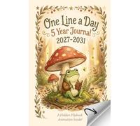 One Line a Day 5 Year Journal 2027-2031: Capture Daily Memories, Gratitude and Life's Little Moments & Enjoy a Cute Flipbook Animation for Frog Lovers