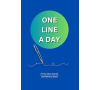 One Line a Day: A Five-Year Journal For Daily Reflections and Memories, Daily Journal, Yearly Journal, Memory Journal, Family Keepsake.
