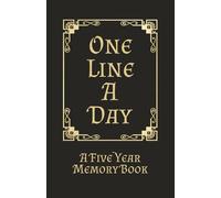 One Line A Day: A Five Year Memory Book