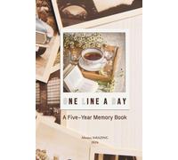 One Line A Day: A Five-Year Memory Book: Daily Journal to Capture Memories, Reflections & Life’s Little Moments (inspiration for every day)