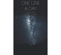 One Line A Day: A Five Year Memory Journal - Astronomy beautiful stars constellation: ( 5x8" One Page Per Day 5 Year Diary )