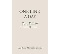 One Line a Day: Cozy Edition: A 5-Year Memory Journal for Daily Reflection, Gratitude, and Meaningful Moments