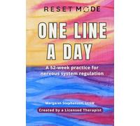 One Line a Day for Nervous System Regulation: A 52-week practice for nervous system regulation (Reset Mode Nervous System Series)