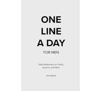 One Line a Day Journal for Men: Daily Reflections on Truths, Lessons, and Wins (Ye Notes)