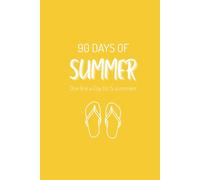 One Line a Day Summer Journal - 90 Days of Summer (Lemon Sherbet Edition): 5-Year Summer Memory Book | Capture One Tiny Moment a Day for 5 Summers - ... Mountains, Road Trips & Adventure Days