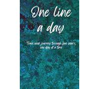 One Line a Day: Trace Your Journey Through Five Years, One Day at a Time
