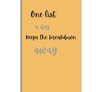 One list a day keeps the breakdown away: Funny Daily Journal for Overthinkers & List Lovers, Gift for the Loved Ones