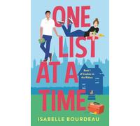 One List at a Time: Book 1 of Crushes on the Rideau