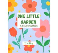 One Little Garden- A Counting Book