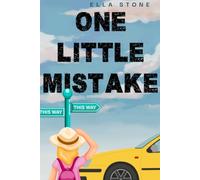 One Little Mistake: 8 (Short Stories by pen names: J.S. Davidson, Ella Stone and Cherie Williams)