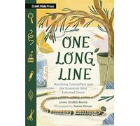 One Long Line: Marching Caterpillars and the Scientists Who Followed Them (Discovery Chronicles)