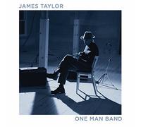 One Man Band by James Taylor (2014-08-25)