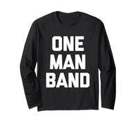 One Man Band - Divertido Dicho sarcástico novedoso músico Genial Manga Larga