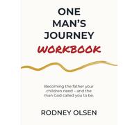 One Man's Journey: The Lessons I Learned from Jesus' Final Days - Workbook