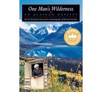 One Man's Wilderness: An Alaskan Odyssey [Idioma Inglés]