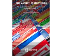 One Market, 27 Strategies: The Case for a Unified EU Foreign Direct Investment Agency