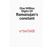 One Million Digits of Ramanujan's constant: Printed in Full