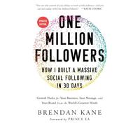 One Million Followers: How I Built a Massive Social Following in 30 Days