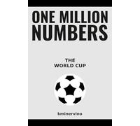 ONE MILLION NUMBERS - The Extreme Number Search Challenge: THE WORLD CUP • GIFT EDITION • Volume 3 • Numbers 1 - 9,000 • Level: Hard (THE TOWER)