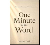 One Minute In The Word: I