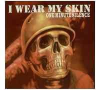 One Minute Silence - I Wear My Skin [Vinilo]