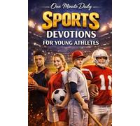 One-Minutes Daily Sports Devotions for young athletes: 90 Days Devotional Journal