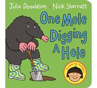 One Mole Digging A Hole (Board Book) /anglais