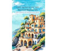 One Month in the Mediterranean: One Month Planner