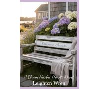 One More Chance: A Bloom Harbor Hearts Novel