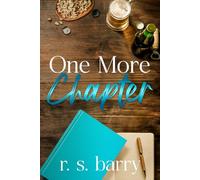 One More Chapter: A Spicy Lessons, Opposite Attract Romance: A Strangers-to-Lovers, Spicy Lessons Romance: 4 (Friendship Springs Romance)