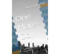 One More Day: A Novel of Second Chances
