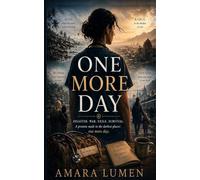 One More Day: Memoirs of a Humanitarian Doctor: Compilation