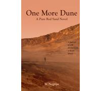 One More Dune: A Pure Red Sand Novel