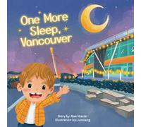 One More Sleep, Vancouver: A Whimsical Journey Through SW Washington