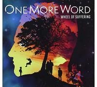 One More Word - Wheel of Suffering