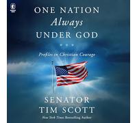 One Nation Always Under God: Profiles in Christian Courage