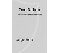 One Nation: The Untold Story of Raider Nation