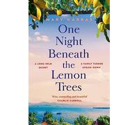 One Night Beneath the Lemon Trees: the unforgettable, moving book club read about family, secrets and love