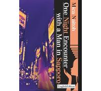 One Night Encounter with a Man in Sapporo