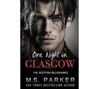 One Night in Glasgow (The Scottish Billionaires)