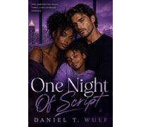 One Night Off Script: BWWM Interracial Single Mother Parent Romance (Ready-Made Hearts (Single parents. Second chances))