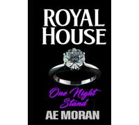 One Night Stand: A Steamy Modern Royal Wedding Prince and Princess Contemporary Romance: 4 (Royal House Series)