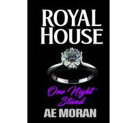 One Night Stand: A Steamy Modern Royal Wedding Prince and Princess Contemporary Romance (Royal House Series)