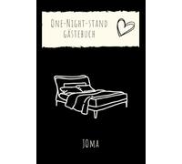 One-Night-Stand Gästebuch: Weil nicht nur das Bett Geschichten erzählt